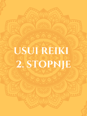 Tečaj Usui Reiki 2. stopnja