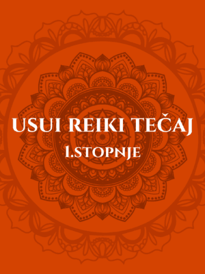 Tečaj Usui Reiki 1.stopnja