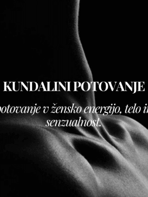 Kundalini potovanje: poglobljeno potovanje odpiranja telesa užitku